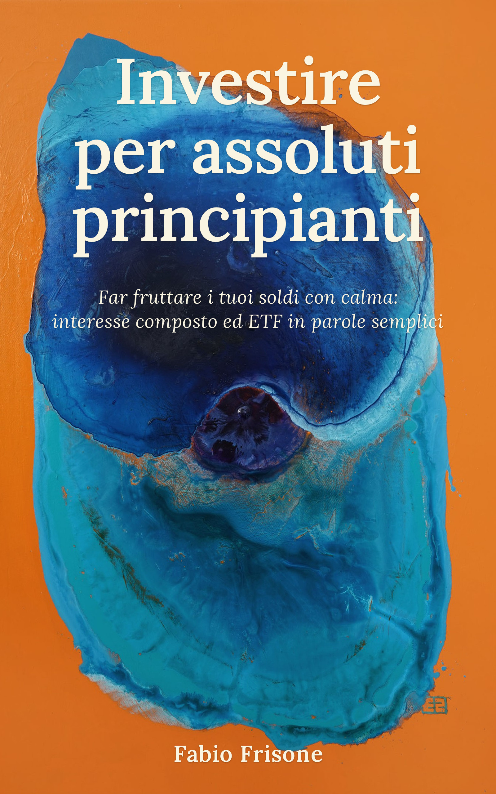Copertina del libro Investire per Assoluti Principianti